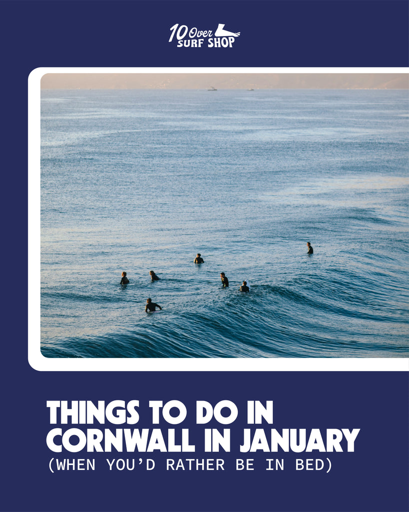 Things To Do in Cornwall in January (When You’d Rather Be in Bed)
